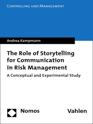 cover image of The Role of Storytelling for Communication in Risk Management